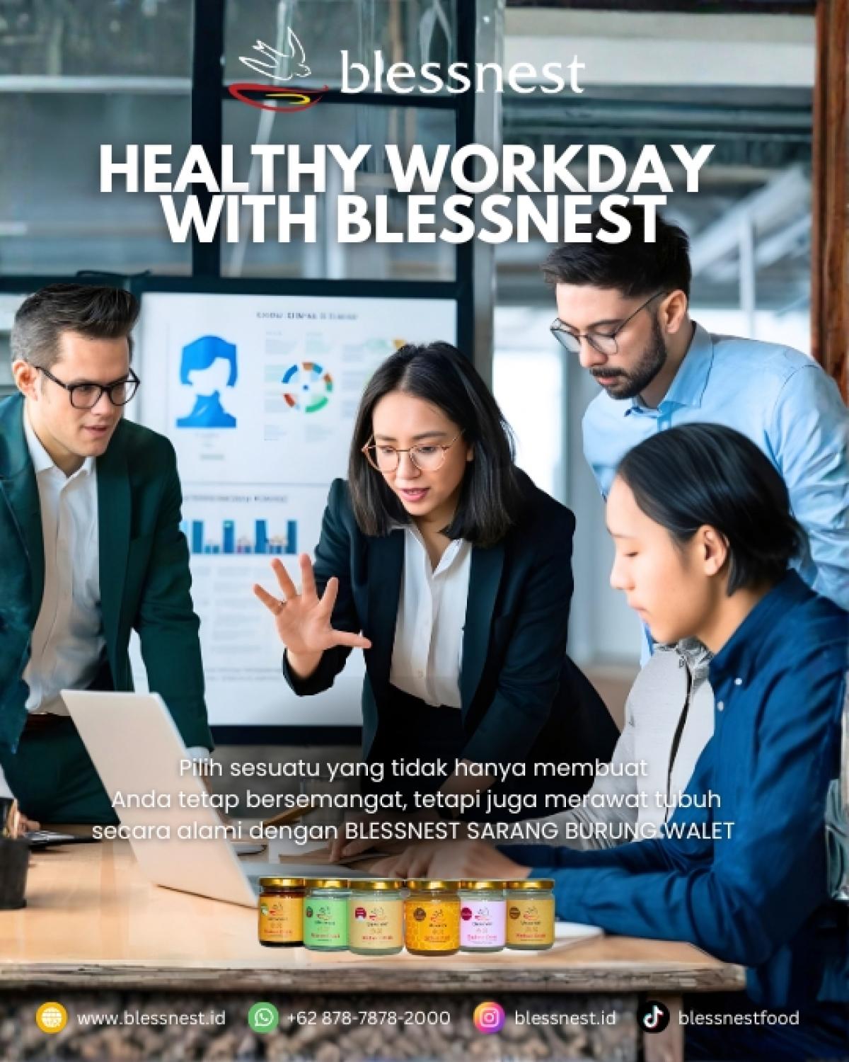 HEALTHY WORKDAY WITH BLESSNEST